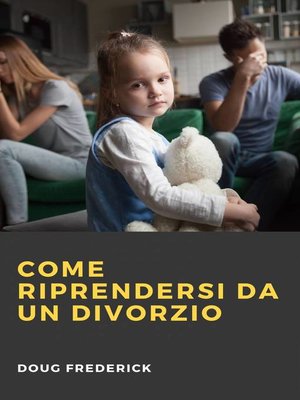 cover image of Come Riprendersi da un Divorzio